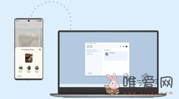 谷歌推出适用于Windows的新Nearby Share APP 支持在安卓手机使用同一帐户！