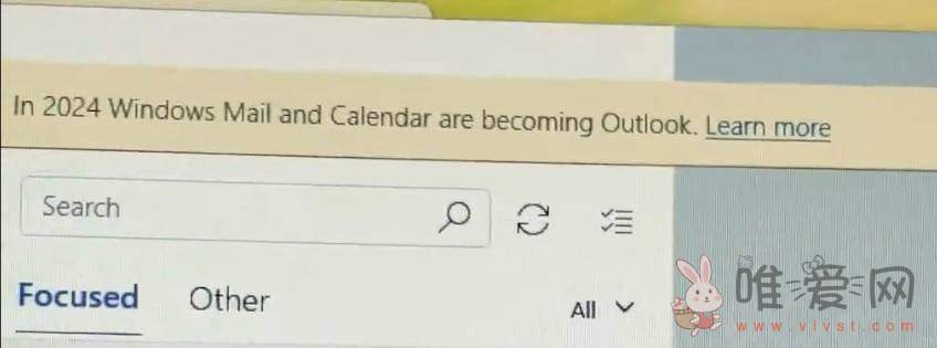 微软计划停止Win10/11邮件和日历应用：强推Outlook网页版遭到用户反对！